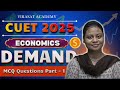 CUET 2025 | ECONOMICS | DEMAND | MCQ PRACTICE | ULTIMATE CLARITY | VIRASAT ACADEMY