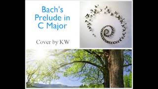 Bach's Prelude Cover by KW