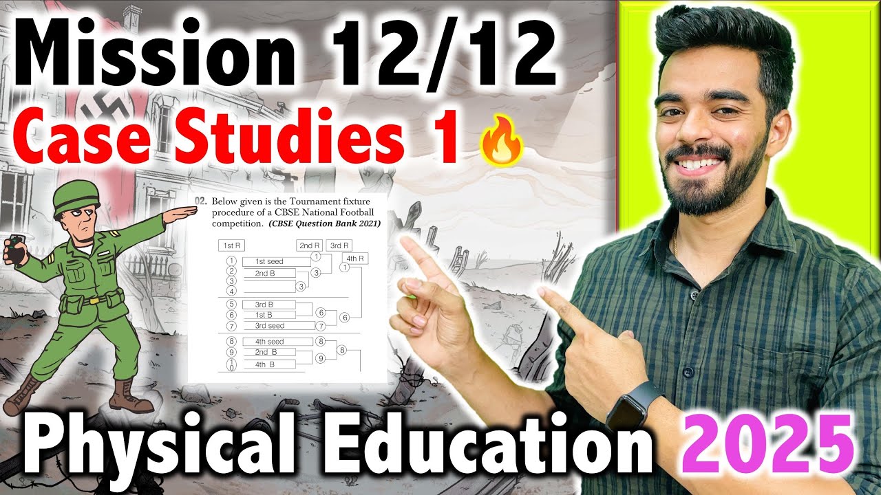 Physical Education Case Studies [CH 1-5]🔥 | LIVE Class 🚨 | Class 12th ...