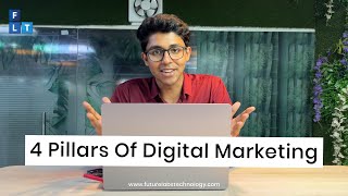 Full The Four Pillars of Digital Marketing: Completely Explained | What is SEO, SEM, SMO, SMM | FLT News