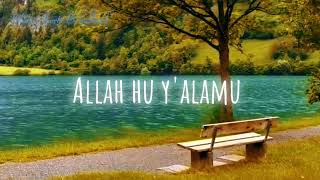 Allah Hu Yalamu Nasheed Slowedreverb