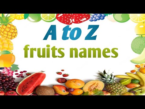 A to Z fruits name with pictures/abcd for kids•Matching abcd with ...