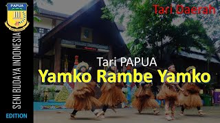 Yamko Rambe Yamko Traditional Dance • • Papua province dance