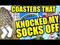 Top 15 coasters that knocked my socks off