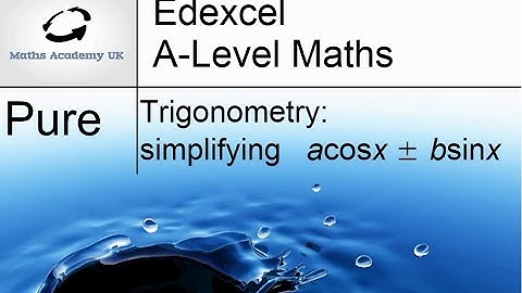 Simplifying  acosx + bsinx           - part 1