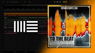 Dimitri Vegas \u0026 Like Mike, Regard, Natti Natasha, SASH! - To The Beat (Ableton Remake)