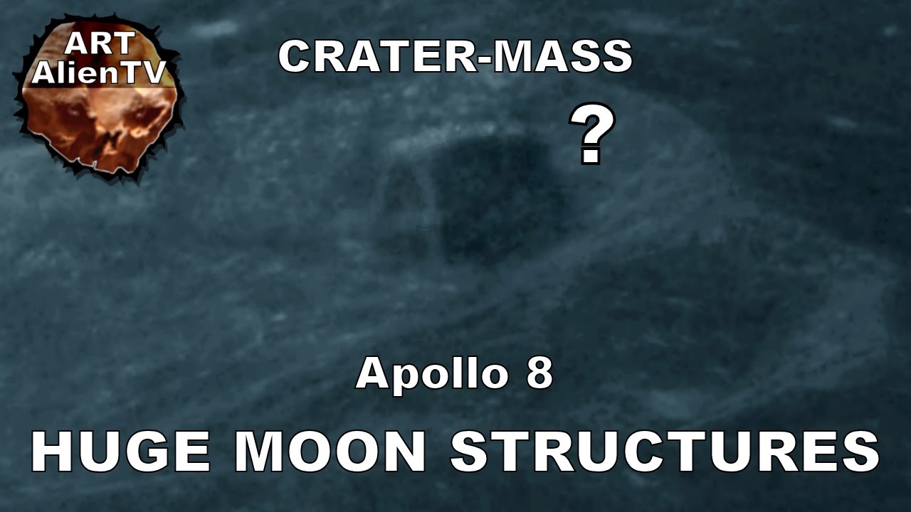 rovera HUGE MOON STRUCTURES - CRATER-MASS 1 - Apollo 8. ArtAlienTV