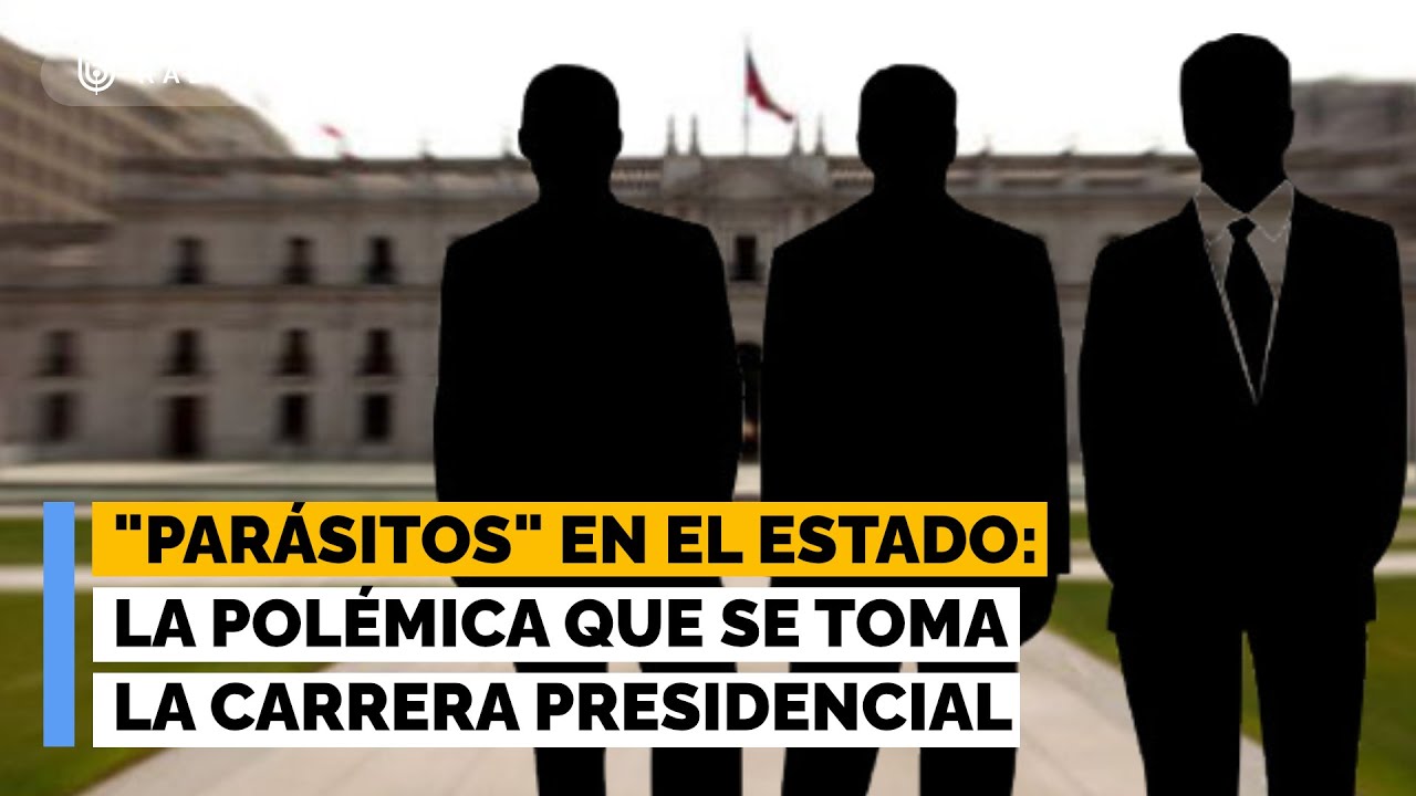Análisis | "Parásitos" en el Estado: la polémica que se toma la carrera a La Moneda