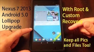 Nexus 7 2013**Android 5.0 Lollipop**Upgrade with Root Included screenshot 3