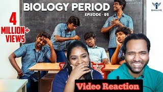 Nakkalites | Back to School Season 2 Ep 2  Biology Period 📚😅😂🤣Video Reaction | Tamil Couple Reaction