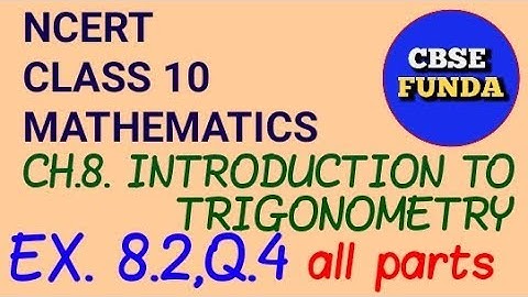 Introduction to trigonometry||Ex. 8.2, Q.4 all parts,class 10, NCERT, maths.