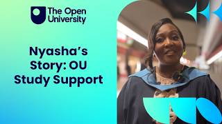 How can the OU support you during your studies | Nyasha's story