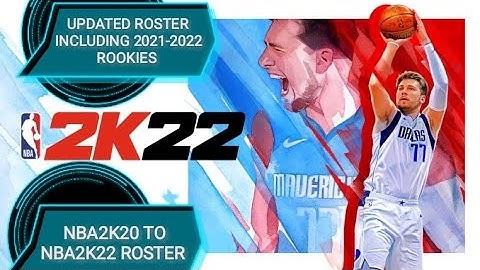 UPDATE NBA2K20 - NBA2K22 ROSTER V98