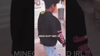 minecraft bed irl💀💀💀 #fyp #day #laugh #funny #meme #tiktok