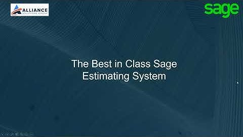 The Best in Class Sage Estimating System - 60 mins