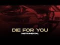 Die for you ft grabbitz  instrumental lyrics  valorant champions 2021