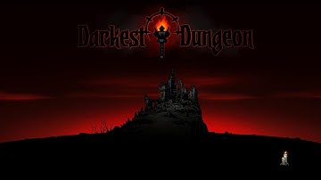 OUR FIRST FORAY | Darkest Dungeon | Ep 1