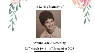 Memorial Service of Yvonne Adele Liesching