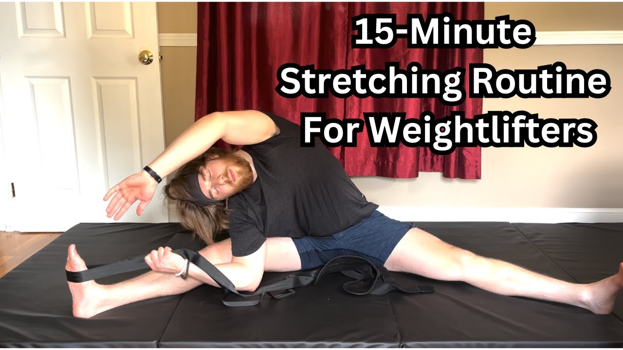 15 Minute Stretching Routine For Weightlifters (BETTER THAN YOGA) - YouTube