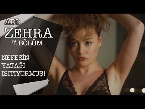 Serkan için hazırlanan Ceren! - Adı: Zehra 7.Bölüm