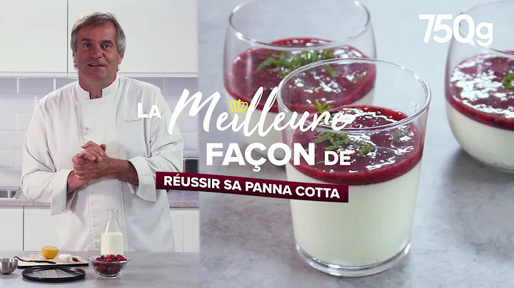 La meilleure faon de... Russir sa panna cotta aux ...