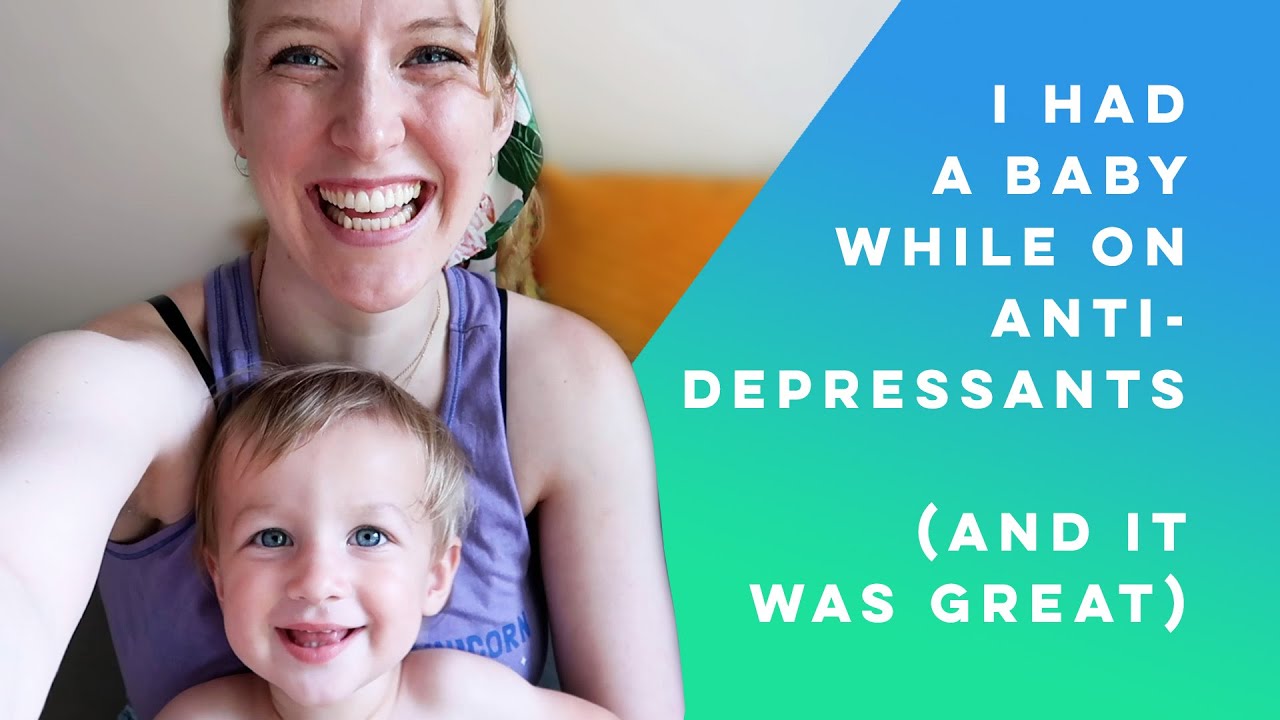 I Had a Baby While on Antidepressants (And It Was Great)