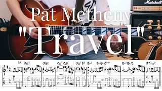 Video thumbnail of "Pat Metheny "Travels" テーマ TAB譜 | Jazz Guitar"