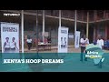 Africa Matters: Kenya's deaf youth take it to the hoop