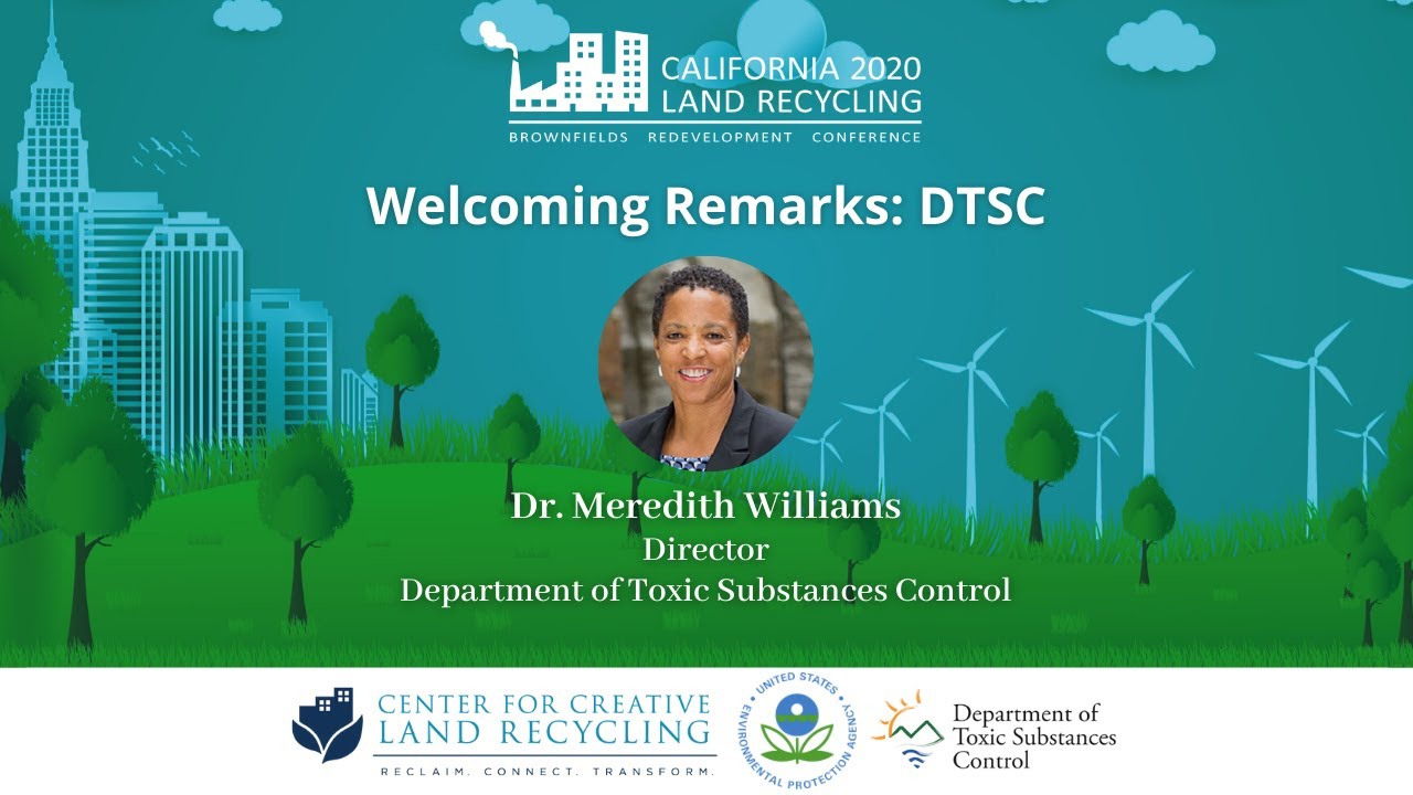 Remarks Dr. Meredith Williams, DTSC California Land