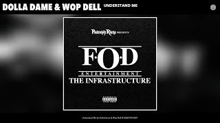 Смотреть клип Dolla Dame & Wop Dell - Understand Me (Official Audio)