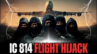 IC 814 Flight Hijack: India's Most Notorious Hijacking | India Facts