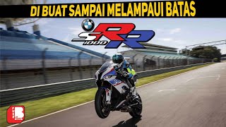 BMW  S1000RR | Dibuat Sampai Melampaui Batas