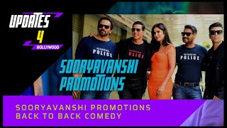 Sooryavanshi Promotions Back To Back Comedy Moments Of Katrina, Akshay Ranveer, Ajay, Karan, Rohit