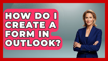 How Do I Create A Form In Outlook? - TheEmailToolbox.com