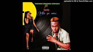 Topdog mbyana doroba ft sonia_Ex ya Mina