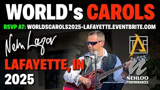 World's Carols 2025 - Live in Lafayette, Indiana