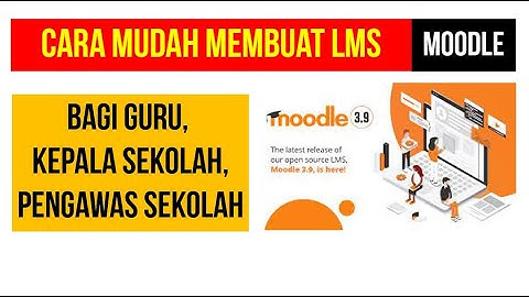 Cara Mudah Membuat LMS Sejuta Umat  Tanpa Hosting dan Domain