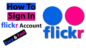 How To Sign In flickr Account || How To Log In flickr Account