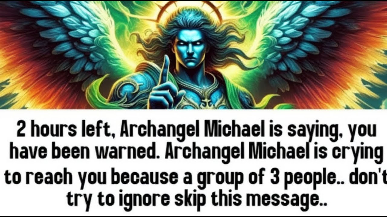 💸 2 hours left, Archangel Michael is saying, you have been warned ...