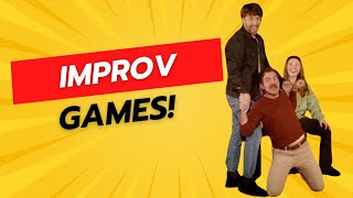 Improv Games!