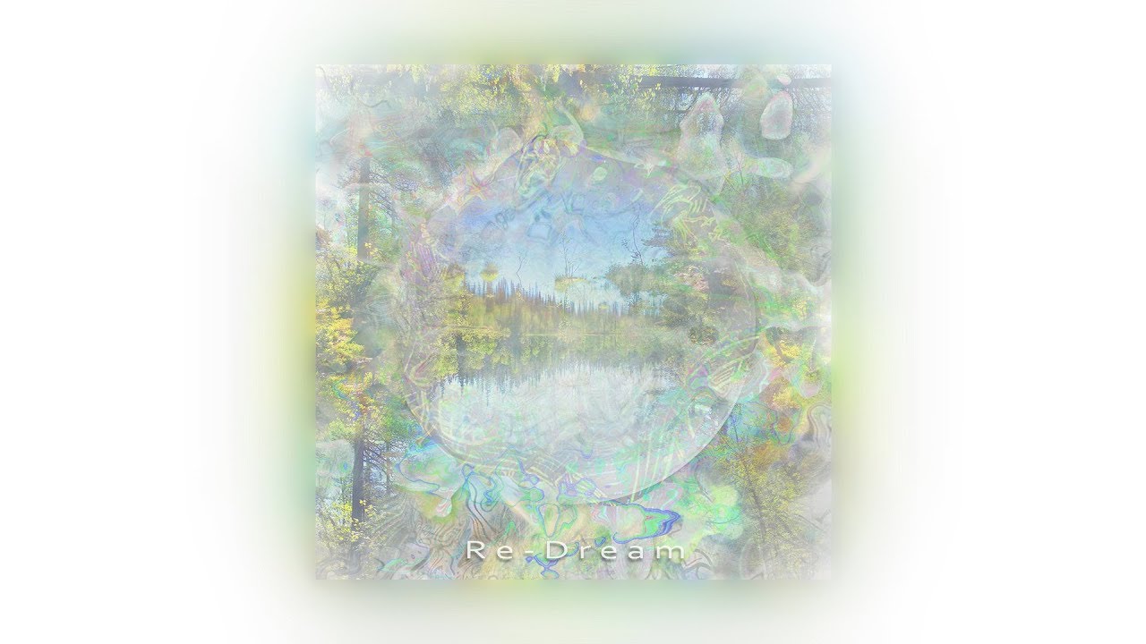 Re-Dream EP (Minimix) [EP OUT NOW!]