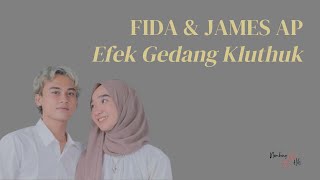 Efek Gedang Kluthuk - Fida & James AP (Video Lirik) || High Quality Audio