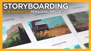 Storyboarding for Animated Personal Projects