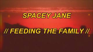SPACEY JANE - FEEDING THE FAMILY // español & english @muselud8183