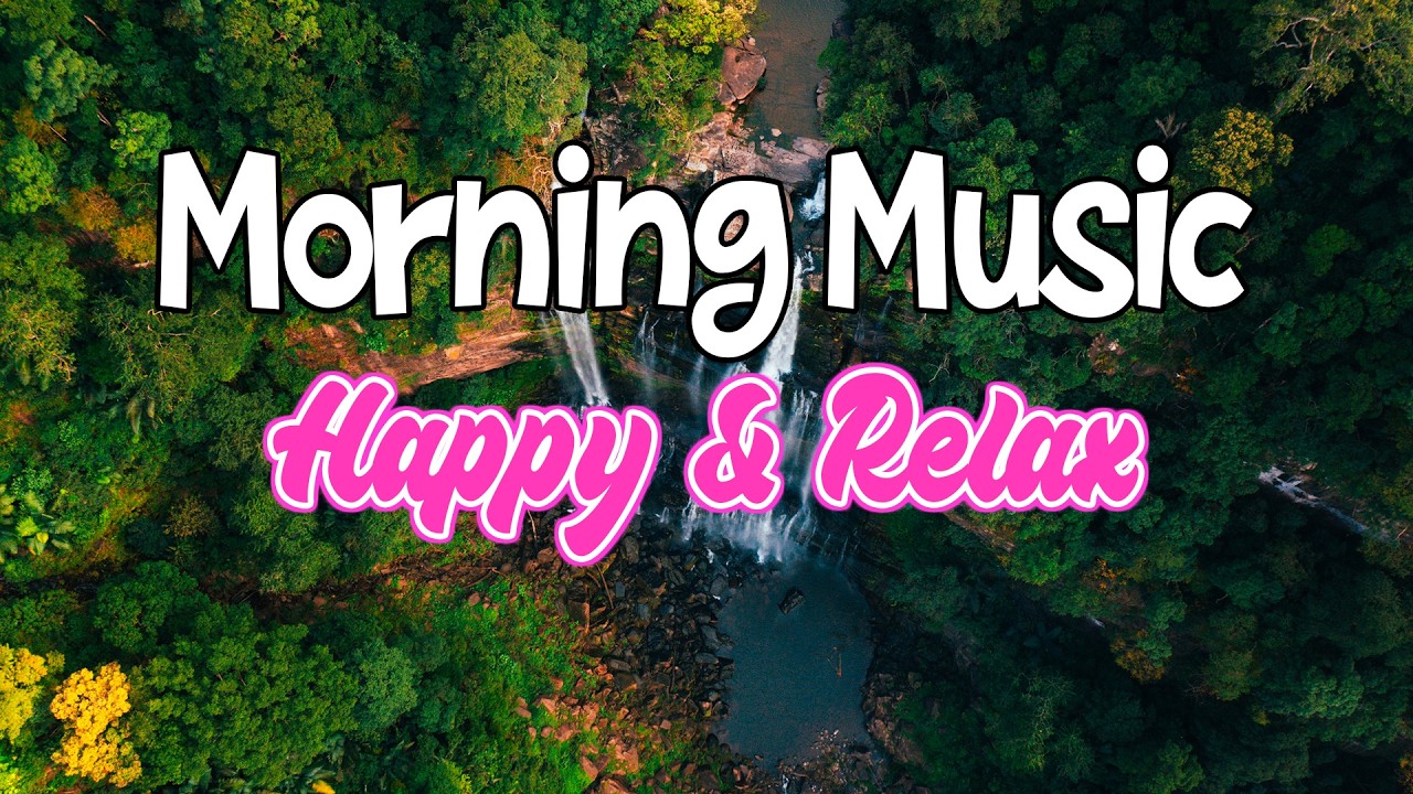 Good Morning Music - Wake Up Happy And Relax - Relaxing Rumba Cha Cha Guitar Instrumental Melodies