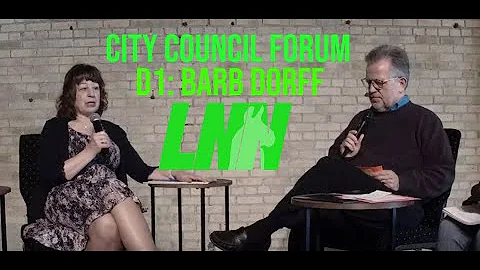 City Council Debates 3/20/22: D1 Barb Dorff