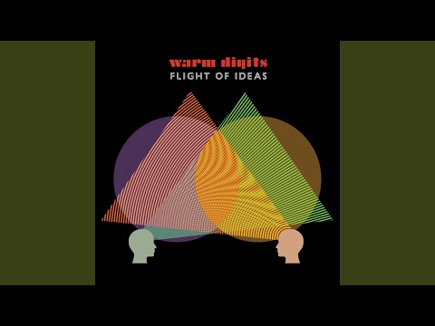 Warm Digits — Flight of Ideas