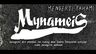My Name Is - Mengerti Pahami Lirik Video