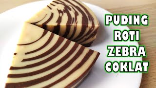 Puding Roti Zebra Coklat | Agar Agar Roti Zebra Coklat