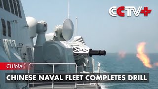Chinese Naval Fleet Completes Drill